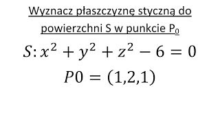 Płaszczyzna styczna do powierzchni cz1 [upl. by Nyssa516]