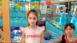 uzmafarooqi7940Fatima farooqi is making vlog Centuarus Mall IslamabadUzmas creation 1 [upl. by Okechuku]