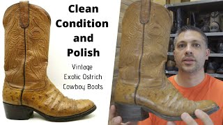 Cleaning Conditioning and Polishing a pair of Vintage Ostrich Boots  ASMR [upl. by Airlie]