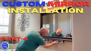 DIY Bathroom Custom Mirror Install Part4 [upl. by Oiril720]