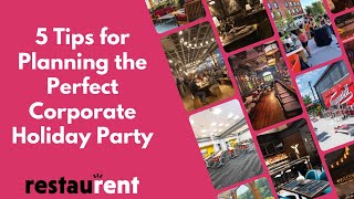 5 Tips for Planning the Perfect Corporate Holiday Party  RestauRent amp VentureFizz [upl. by Aihseket]