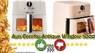 ⭐ Avis Avantages et Inconvénients CECOTEC Cecofry Antique 5000 Window  Friteuse sans Huile Vintage [upl. by Mahmud248]