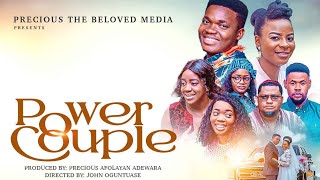 POWER COUPLE  Latest Christian movie 2024Full Movie 2024 [upl. by Waal]