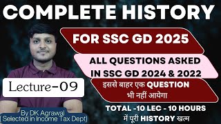 Complete History For SSC GD 2025 in 10 Lectures  Lecture  09  Complete History By DK Agrawal [upl. by Leunamne]