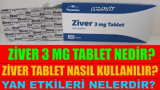 Ziver 3 Mg Tablet Nedir Ziver 3 Mg Tabletin Yan Etkileri Nelerdir Ziver Tablet Nasıl Kullanılır [upl. by Ahsienak181]