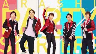 ARASHI  Party Starters Official Music Video [upl. by Leahey]