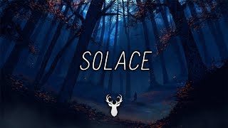 Solace  Chill Mix [upl. by Marvella]