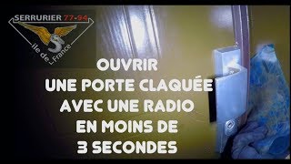 Ouvrir une porte claquée avec une radio en 3 secondes [upl. by Ailet195]