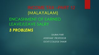 Encashment of earned leaveleave salaryProblemsincome tax part 12 [upl. by Akkahs]