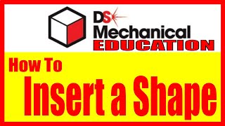 Designspark Mechanical Tutorial  How To Insert A Shape In DSM02 [upl. by Jer]