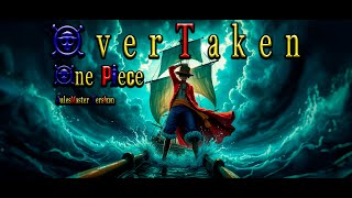 One Piece  OST  OVERTAKEN  Epic Version  by JulesMaster [upl. by Alleras]