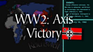 WW2 Axis Victory Führerswelt [upl. by Wan]