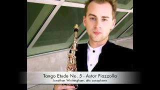 Jonathan Wintringham  Piazzolla Tango Etude No 5 [upl. by Gabie]