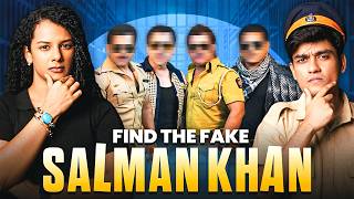 Find The Fake Salman Khan  Sach ya Scam  SlayyPop [upl. by Eirruc]