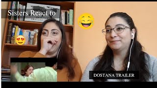 OUR REACTION TO  DOSTANA TRAILER [upl. by Halie350]