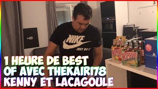 1 HEURE DE BEST OF AVEC THEKAIRI78 KENNY ET LA CAGOULE [upl. by Nhguavoj595]