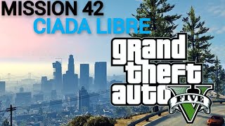 GTA 5  Mission 42  Caida Libre GOLD MEDAL WALKTHROUGH gta5 gta5gameplay [upl. by Llirrem]