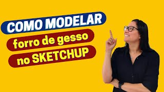 Como modelar forro de gesso com cortineiro e tabica sketchup metodomso [upl. by Andriette]