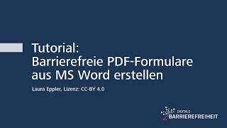 Tutorial Barrierefreie PDFFormulare aus MS Word erstellen [upl. by Alegnasor]