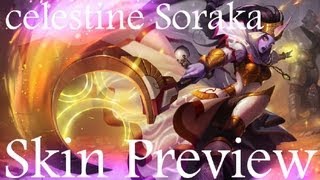 Celestinge Soraka  Himmlische Soraka Skin Spotlight [upl. by Cormier]