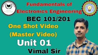 Fundamentals of Electronics Engineering  Unit 1  Electronics by vimal sir One ShotMaster Video [upl. by Anekam303]