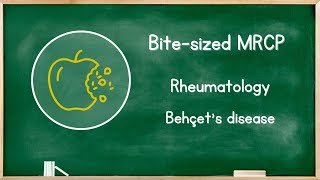 Rheumatology  Behçets disease [upl. by Tavey119]