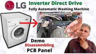 How to Dismantle an LG Inverter Direct Drive Fully Automatic Washing Machine PCB [upl. by Edijabab]