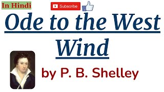 Ode to the West Wind by Percy Bysshe Shelley  Summary and Line by Line Explanation in Hindi [upl. by Nador]