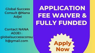 APPLICATION FEE WAIVED amp FULLY FUNDED [upl. by Marentic]