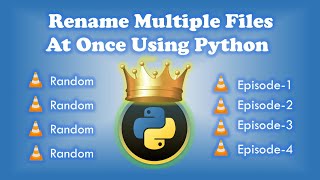 Rename multiple files at once using python [upl. by Haikan]