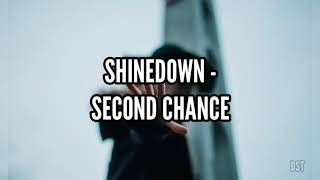 Shinedown  Second Chance Sub EspañolLyrics [upl. by Namie]