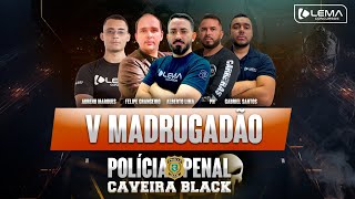 V Madrugadão Caveira Black  Aureno MarquesAlberto LimaPHGrangeiroGabriel Santos Lema Cncursos [upl. by Giacamo378]