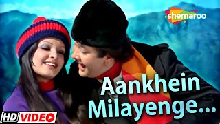 Aankhein Milayenge  RD Burman  Randhir Kapoor  Parveen Babi  Lata M  Hits [upl. by Suivatram]