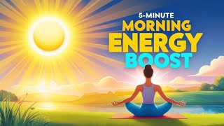 🌅 Morning Energy Boost Meditation  Start Your Day with Positive VibesampMotivation 🌟 GreatMeditation [upl. by Idalina150]