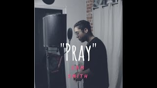 Sam Smith  Pray  Acoustic Cover [upl. by Brink]