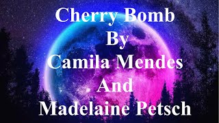 Riverdale 4x10  Cherry bomb lyrics by Camila Mendes and Madelaine Petsch Full Version [upl. by Carter]