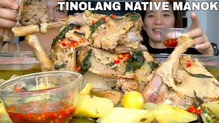 TINOLANG NATIVE MANOK AT PATIS SILI  MUKBANG PHILIPPINES [upl. by Eanel486]