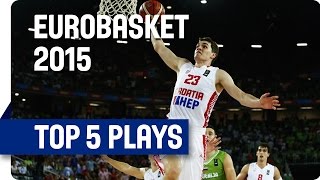 Top 5 Plays  Day 1  EuroBasket 2015 [upl. by Jerrie]