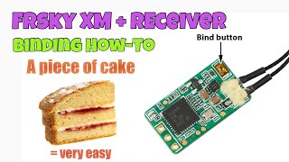 How to Bind an Frsky XM Receiver [upl. by Aiello989]