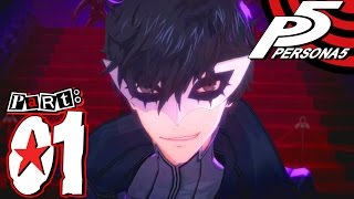 Persona 5  Part 1  Lets Start the Game [upl. by Arodoet]