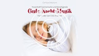 GuteNachtMusik für Kinder von 5 bis 9 Jahren RELAXLOUNGETV [upl. by Yerfdog]