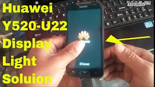 Huawei Y520U22 Display Light Solution [upl. by Kelwunn]