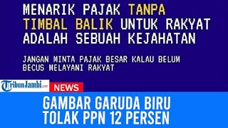 Viral Gambar Garuda Biru Tolak PPN 12 Persen Ini Tanggapan Ditjen Pajak [upl. by Cindelyn]