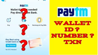 HOW TO FIND PAYTM WALLET NUMBER TXN  PAYTM WALLET ID TXN 2023 [upl. by Avla]