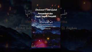 Sholawat Tibbil Qulub sholawatpenyejukhati [upl. by Devitt687]