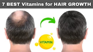 7 Best VITAMINS and NUTRIENTS for Instant Hair Growth  MUST WATCH [upl. by Sanchez]