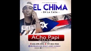 Acho Papi  El Chima  Dembow [upl. by Claman39]