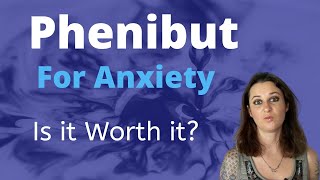 Phenibut Legal high or antianxiety miracle [upl. by Territus]