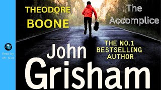 THEODORE BOONE THE ACCOMPLICE  YA Legal Thriller By John Grisham 👉 Full Audio Book [upl. by Welker]