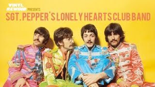 Sgt Peppers Lonely Hearts Club Band vinyl review  Vinyl Rewind [upl. by Corrina]